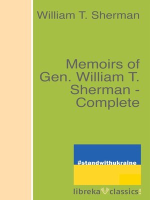 cover image of Memoirs of Gen. William T. Sherman--Complete